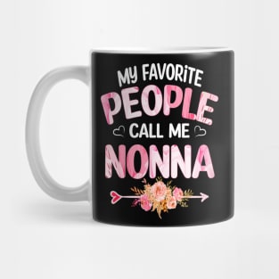 My Favorite People Call Me nonna Mug